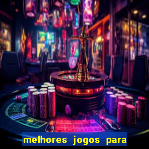 melhores jogos para ganhar dinheiro na internet